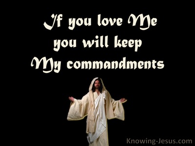 John 14:15 Keep My Commandments (black)